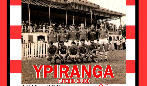 Ypiranga comemora seus 98 anos de história