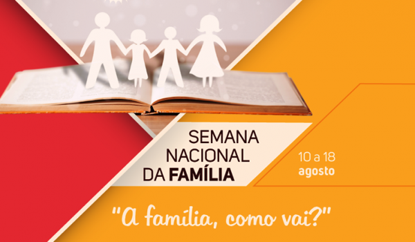 Confira a programação da Semana Nacional da Família