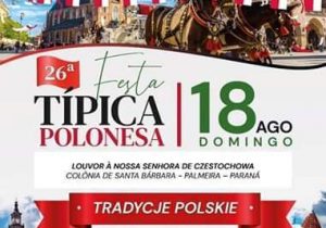 Braspol e comunidade de Santa Bárbara realizam 26ª festa típica polonesa