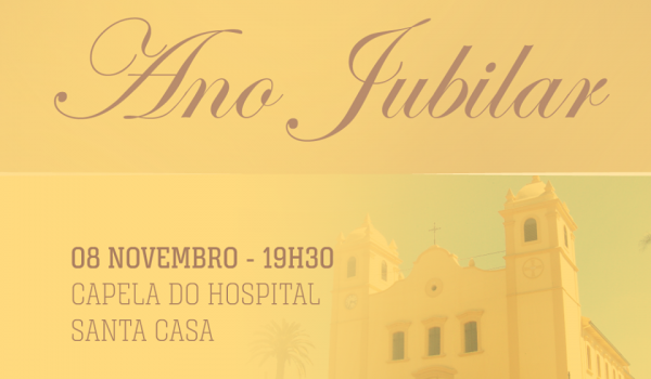 Celebração Jubilar de novembro será na Capela da Santa Casa