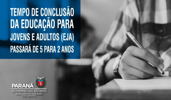 Mudanças na EJA diminuem tempo para conclusão dos estudos